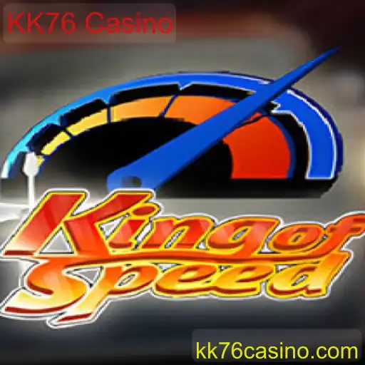Descubra o Mundo Emocionante de KingofSpeed no KK76 Casino