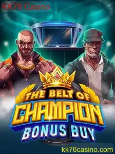 TheBeltOfChampionBonusBuy: O Jogo de Cassino que Está Revolucionando KK76 Casino